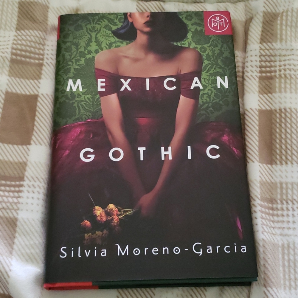 [NEW] 📚MEXICAN GOTHIC📚 by Silvia Moreno-Garcia